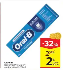 Caprabo ORAL-B Dentifrici Pro-Expert multiprotecció oferta