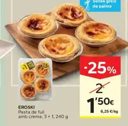 Caprabo EROSKI Pasta de full amb crema oferta