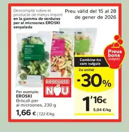 Caprabo EROSKI Brócoli per al microones oferta