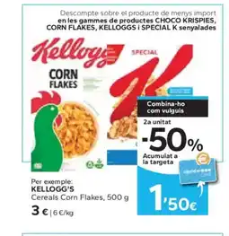 Caprabo KELLOGG'S Cereals Corn Flakes oferta