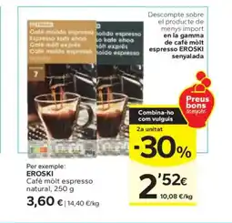 Caprabo EROSKI Cafè mòlt espresso natural oferta