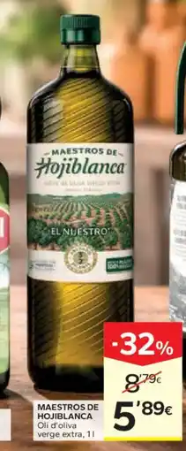 Caprabo MAESTROS DE HOJIBLANCA Oli d'oliva verge extra oferta