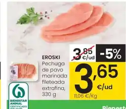 Eroski EROSKI Pechuga de pavo marinada fileteada extrafina oferta