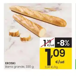 Eroski EROSKI Barra grande oferta