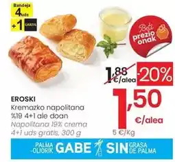 Eroski Eroski - napolitana 19% crema oferta