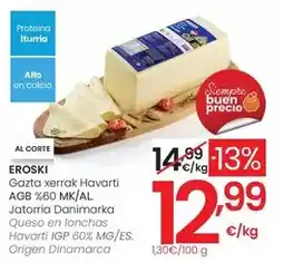 Eroski Eroski - queso en lonchas havarti igp 60% mg/ es. origen dinamarca oferta