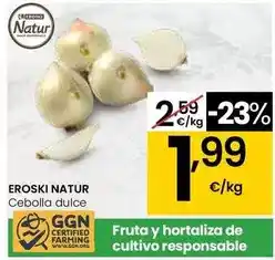 Eroski Eroski natur - cebolla dulce oferta