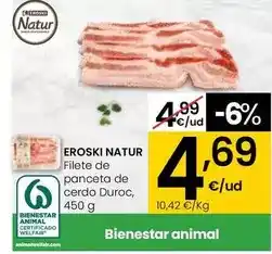 Eroski Eroski natur - filete de panceta de cerdo duroc oferta