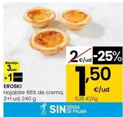 Eroski Eroski - hojaldre 66% de crema oferta