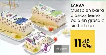 Larsa - queso en barra clasico, tierno bajo en grasa o sin lactosa