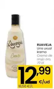 Eroski Ruavieja - crema de orujo oro oferta