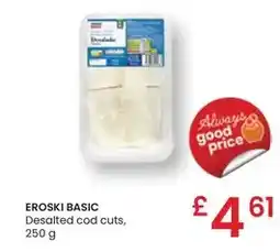 Eroski Eroski basic - desalted cod cuts oferta
