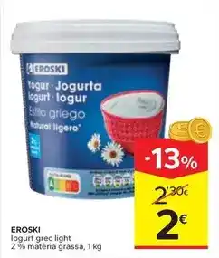 Caprabo Eroski - iogurt grec light 2% matèria grassa oferta