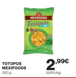 Supercor MEXIFOODS Totopos oferta