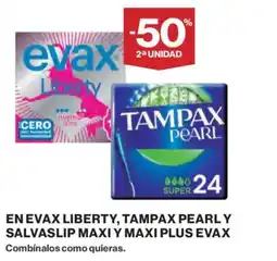 Supercor En evax liberty, tampax pearly salvaslip maxi y maxi plus evax oferta