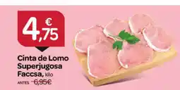 Supermercados El Jamón Cinta de Lomo Superjugosa Faccsa oferta