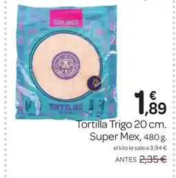 Supermercados El Jamón SUPER MEX Tortilla Trigo oferta
