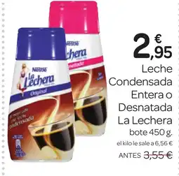 Supermercados El Jamón LA LECHERA Leche Condensada Entera o Desnatada oferta