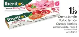 Supermercados El Jamón IBERITOS Crema de Jamón York Jamón Curado oferta