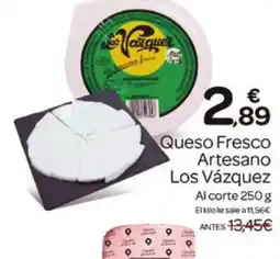 Supermercados El Jamón LOS VÁZQUEZ Queso Fresco Artesano oferta