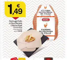 Supermercados El Jamón NOEL Pechuga Pollo o Pavo Receta Clásica oferta