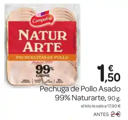 Supermercados El Jamón NATURARTE Pechuga de Pollo Asado oferta