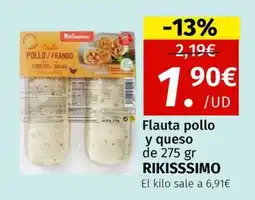 Maskom Supermercados RIKISSSIMO Flauta pollo y queso oferta