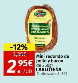 Maskom Supermercados CARLOTEÑA Mini redondo de pollo y bacón oferta