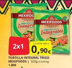 Supermercados MAS Mexifoods - tortilla integral oferta