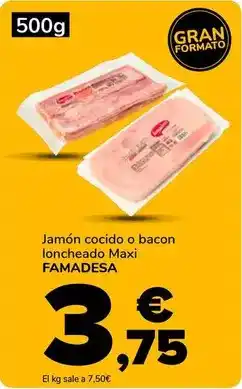 Supeco Famadesa - jamon cocido o bacon loncheado maxi oferta