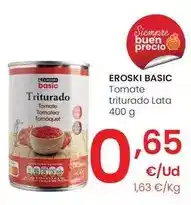 Eroski Eroski basic - tomate triturado oferta