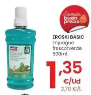 Eroski Eroski basic - enjuague frescorverde oferta