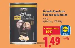 Lidl ORLANDO Pure Taste Paté con pollo fresco oferta