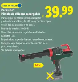 Lidl PARKSIDE Pistola de silicona recargable oferta