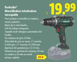 Lidl PARKSIDE Atornilladora taladradora recargable oferta