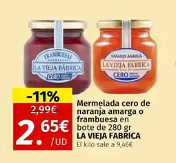 Maskom Supermercados LA VIEJA FÁBRICA Mermelada cero de naranja amarga o frambuesa oferta