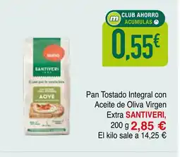 mYm supermercados SANTIVERI Pan Tostado Integral con Aceite de Oliva Virgen Extra oferta