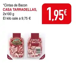 mYm supermercados CASA TARRADELLAS Cintas de Bacon oferta