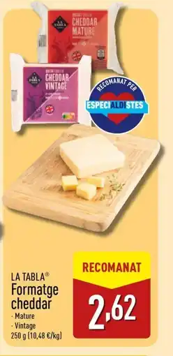 ALDI LA TABLA Formatge cheddar oferta