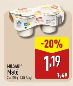 ALDI MILSANI Mató oferta
