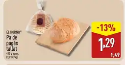ALDI EL HORNO Pa de pagès tallat oferta