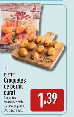 ALDI FLETE Croquetes de pernil curat oferta