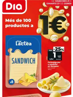 Dia DIA LÁCTEA Formatge per a sandvitx en llenques oferta