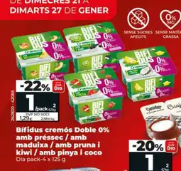Dia BIFIDUS cremós Doble 0% amb préssec / amb maduixa / amb pruna i kiwi / amb pinya i coco oferta