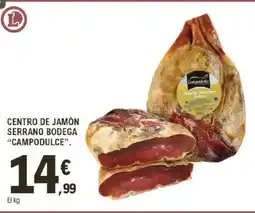 E.Leclerc CAMPODULCE Centro de jamón serrano bodega oferta