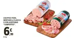 E.Leclerc CAMPOFRÍO Chopped pork, mortadela clásica o con aceitunas oferta