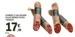 E.Leclerc AZUAGA Chorizo o salchichón cular ibérico extra oferta