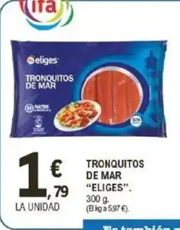 E.Leclerc IFA ELIGES Tronquitos de mar oferta