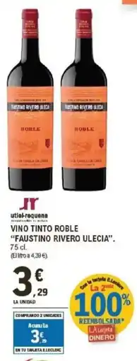 E.Leclerc FAUSTINO RIVERO ULECIA Vino tinto roble oferta