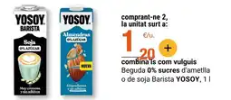 BonpreuEsclat Yosoy - beguda 0% sucres d'ametlla o de soja barista oferta